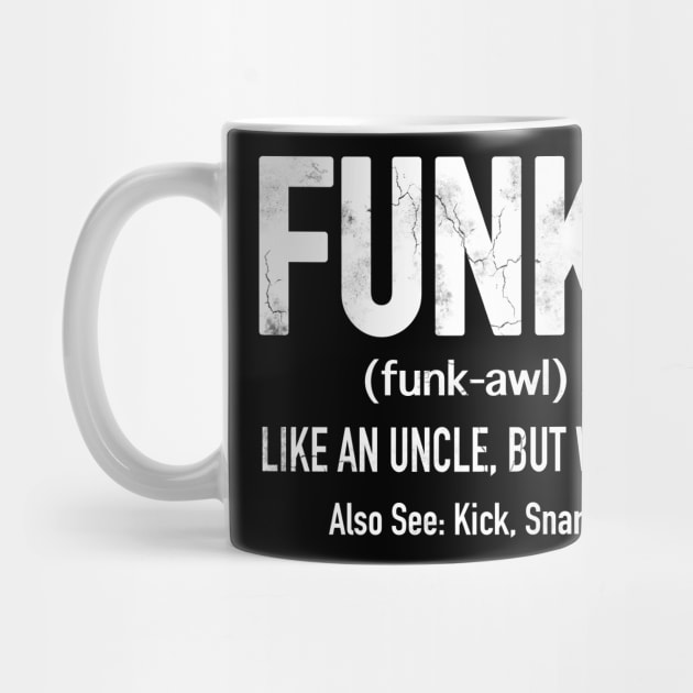 Funkle - Like an Uncle but with with Rythm by PacPrintwear8